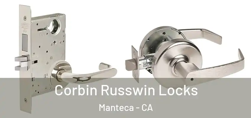  Corbin Russwin Locks Manteca - CA